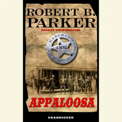 Appaloosa Audibook, by Robert B. Parker