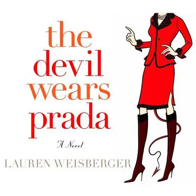 The Devil Wears Prada Audibook, by Lauren Weisberger