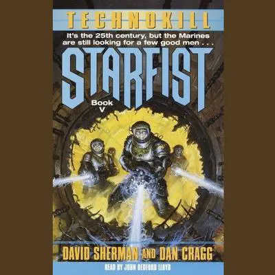 Starfist: Technokill Audibook, by Dan Cragg