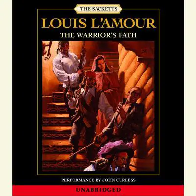 The Warrior's Path: A Novel Audibook, by Louis L’Amour