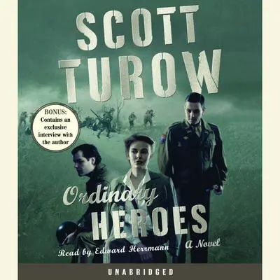 Ordinary Heroes: A Novel Audibook, by Scott Turow