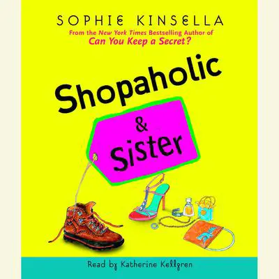 Shopaholic & Sister Audibook, by Sophie Kinsella