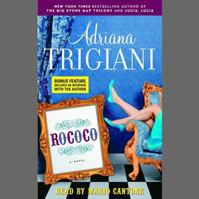 Rococo: A Novel Audibook, by Adriana Trigiani