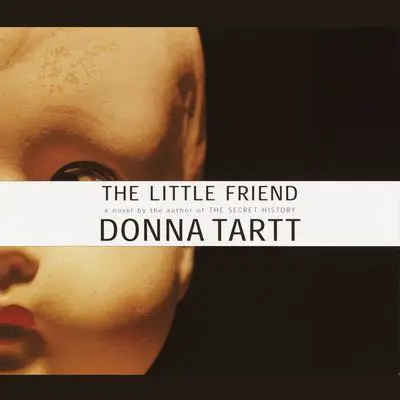 The Little Friend Audibook, by Donna Tartt