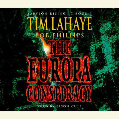 Babylon Rising Book 3: The Europa Conspiracy Audibook, by Tim LaHaye