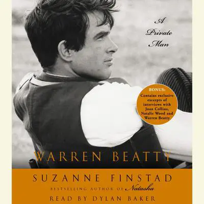 Warren Beatty: A Private Man Audibook, by Suzanne Finstad