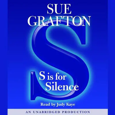 S Is For Silence: A Kinsey Millhone Mystery Audibook, by Sue Grafton