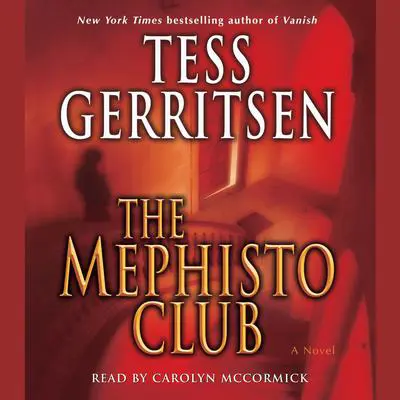 The Mephisto Club: A Rizzoli & Isles Novel Audibook, by Tess Gerritsen