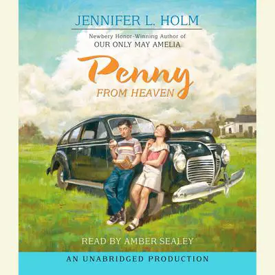 Penny From Heaven Audibook, by Jennifer L. Holm