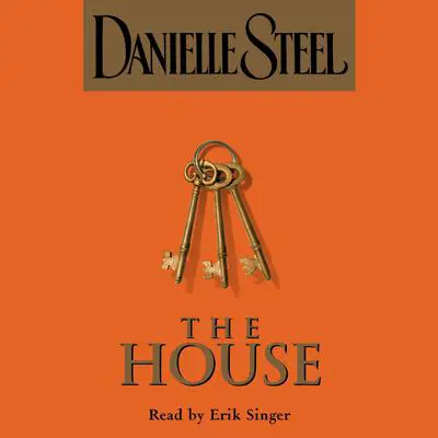 The House Audibook, by Danielle Steel