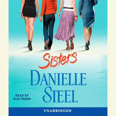 Sisters: A Novel Audibook, by Danielle Steel