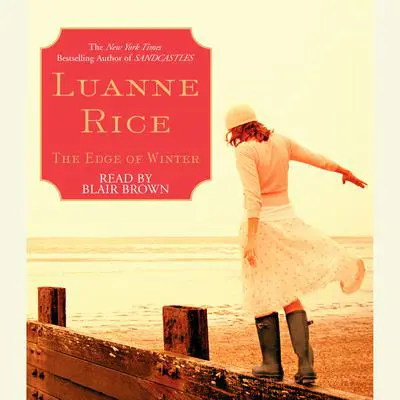 The Edge of Winter Audibook, by Luanne Rice