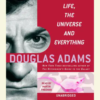 Life, the Universe and Everything Audibook, by Douglas Adams
