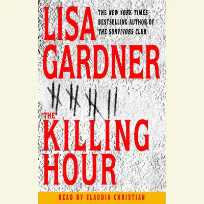 The Killing Hour Audibook, by Lisa Gardner