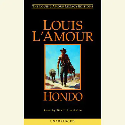 Hondo Audibook, by Louis L’Amour