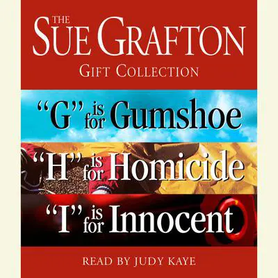 Sue Grafton GHI Gift Collection: G Is for Gumshoe, H Is for Homicide, I Is for Innocent Audibook, by Sue Grafton