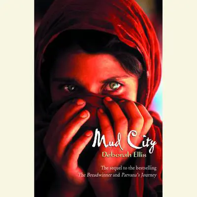 Mud City Audibook, by Deborah Ellis