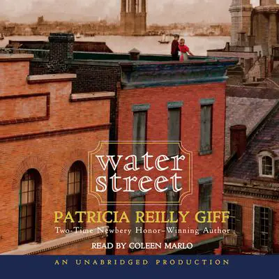 Water Street Audibook, by Patricia Reilly Giff