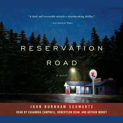 Reservation Road Audibook, by John Burnham Schwartz
