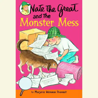 Nate the Great and the Monster Mess: Nate the Great: Favorites Audibook, by Marjorie Weinman Sharmat