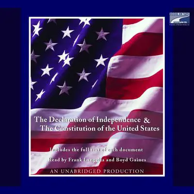 The Declaration of Independence and the Constitution of the United States Audibook, by Various 