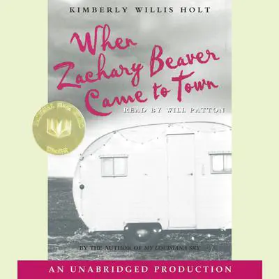 When Zachary Beaver Came to Town Audibook, by Kimberly Willis Holt