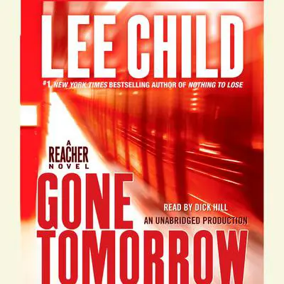 Gone Tomorrow: A Jack Reacher Novel Audibook, by Lee Child