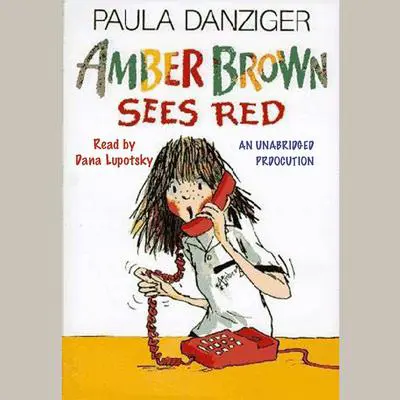 Amber Brown Sees Red Audibook, by Paula Danziger