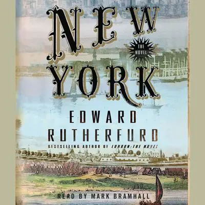 New York: The Novel Audibook, by Edward Rutherfurd