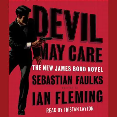 Devil May Care Audibook, by Sebastian Faulks