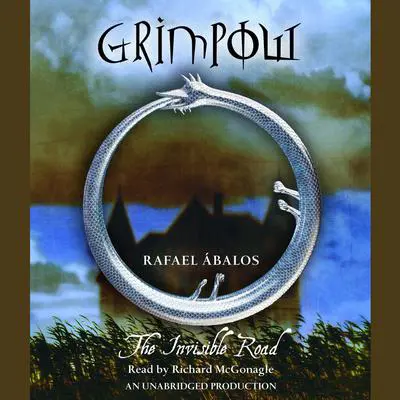 Grimpow: The Invisible Road Audibook, by Rafael Abalos