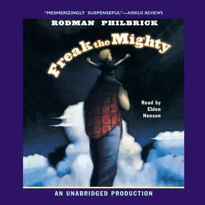 Freak the Mighty Audibook, by Rodman Philbrick
