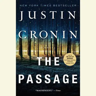 The Passage: A Novel (Book One of The Passage Trilogy) Audibook, by Justin Cronin