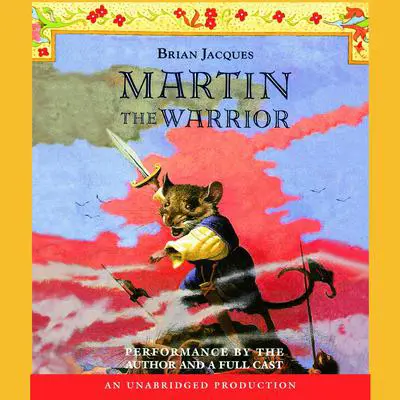 Martin the Warrior Audibook, by Brian Jacques