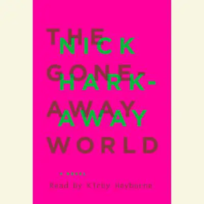 The Gone-Away World Audibook, by Nick Harkaway
