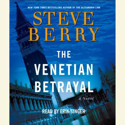 The Venetian Betrayal: A Novel Audibook, by Steve Berry