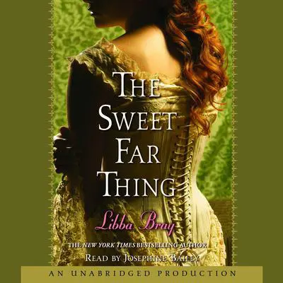 The Sweet Far Thing Audibook, by Libba Bray