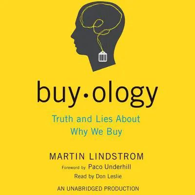 Buyology: Truth and Lies About Why We Buy Audibook, by Martin Lindstrom