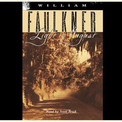 Light in August Audibook, by William Faulkner