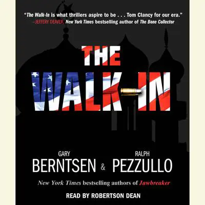 The Walk-In: A Novel Audibook, by Gary Berntsen