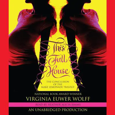 This Full House Audibook, by Virginia Euwer Wolff