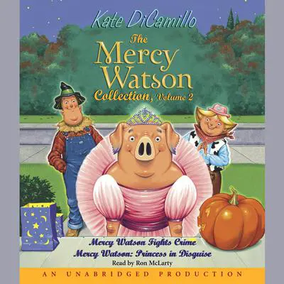 Mercy Watson #3: Mercy Watson Fights Crime Audibook, by Kate DiCamillo