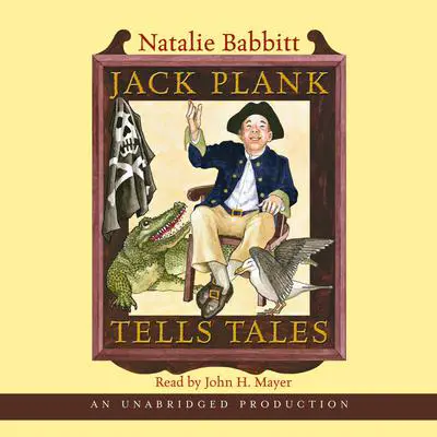 Jack Plank Tells Tales Audibook, by Natalie Babbitt