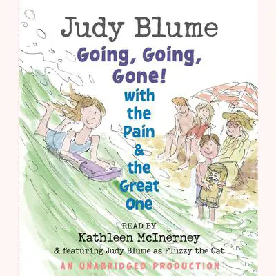 Going, Going, Gone! with the Pain and the Great One Audibook, by Judy Blume