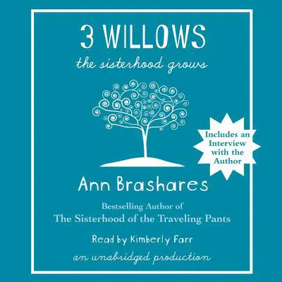 3 Willows: The Sisterhood Grows Audibook, by Ann Brashares