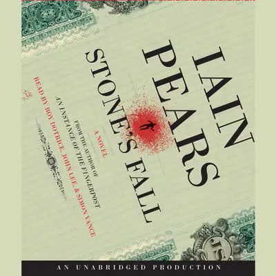 Stone's Fall: A Novel Audibook, by Iain Pears