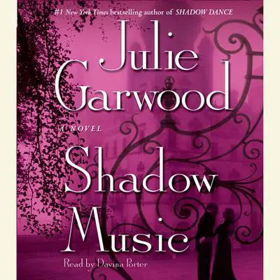 Shadow Music: A Novel Audibook, by Julie Garwood