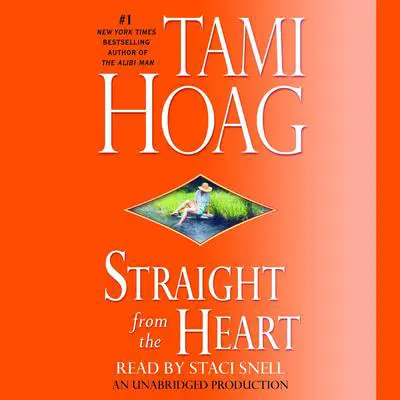 Straight from the Heart: A Novel Audibook, by Tami Hoag
