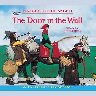 The Door in the Wall Audibook, by Marguerite De Angeli
