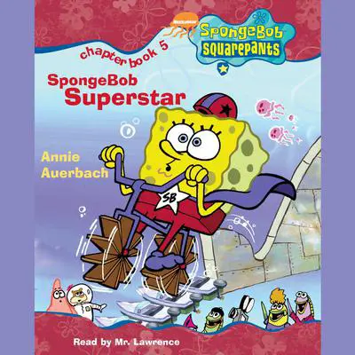 SpongeBob Squarepants #5: SpongeBob Superstar Audibook, by Annie Auerbach